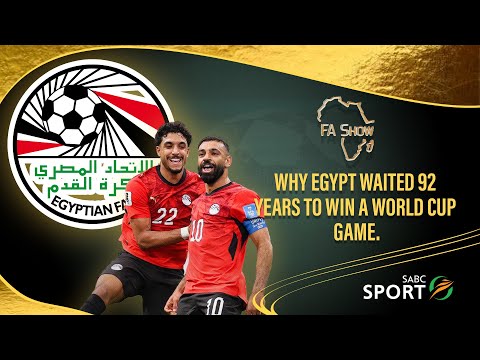 Fut Afrique S06 EP07, Why Egypt Waited 92 Years To Win A World Cup Game.