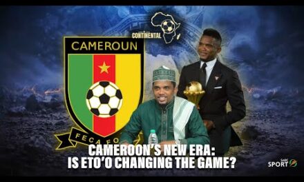 CONTINENTAL S01E15 , CAMEROON’S NEW ERA: IS ETO’O CHANGING THE GAME?
