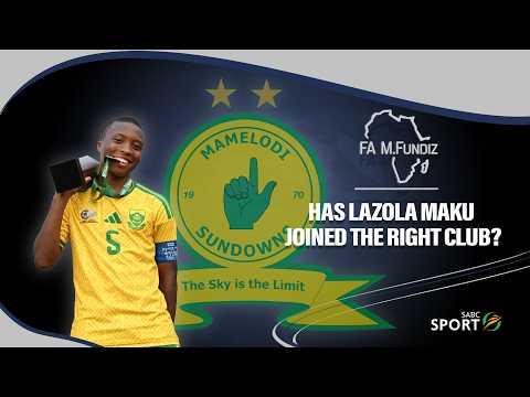 FA M.Fundiz – S6E24. Has Lazola Maku joined the right club?